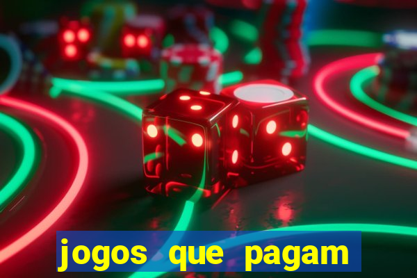 jogos que pagam dinheiro de verdade no pix